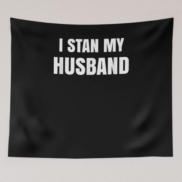 Item preview, I Stan My Husband Valentines Day designed and sold by shirleyfinley.