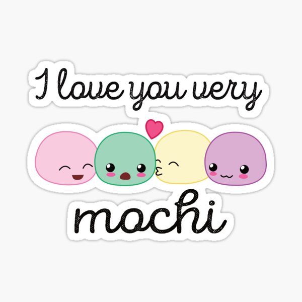 I love you very mochi - cute mochi japan anime design ...