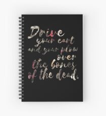 Cuaderno de espiral Conduce tu carrito y tu arado sobre los huesos de los muertos.