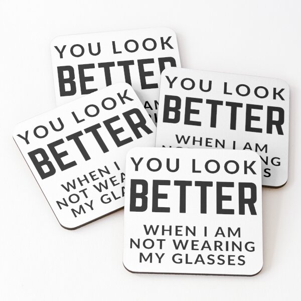 Item preview, Get your act together "YOU LOOK BETTER" sarcastic quote STICKER [P-Q 57][633] designed and sold by HIPNOTIZAR  CRAFTS.