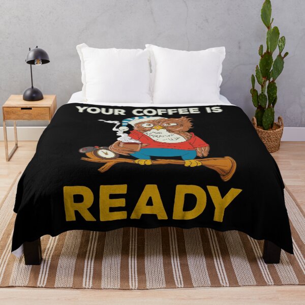Item preview, Your Coffee is ready tired owl Coffee enjoyment designed and sold by Stndor.