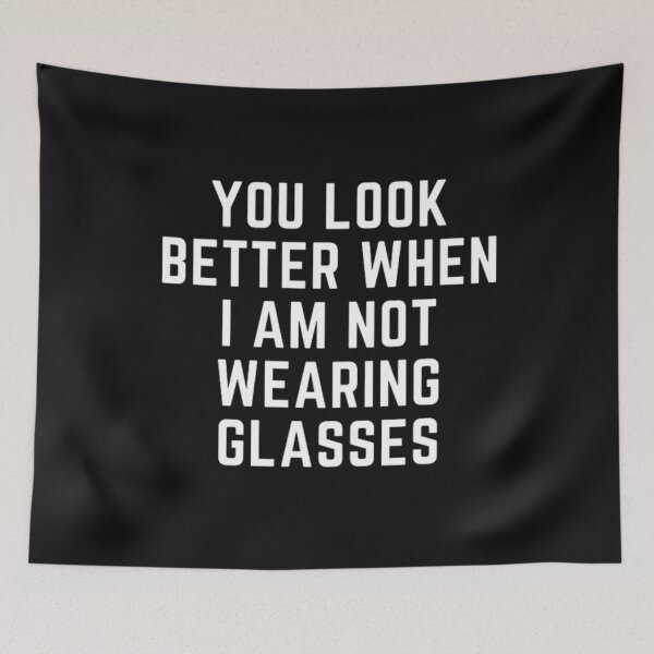 Item preview, Get your act together "YOU LOOK BETTER" sarcastic quote t shirt  [P-Q 58B][636] designed and sold by HIPNOTIZAR  CRAFTS.