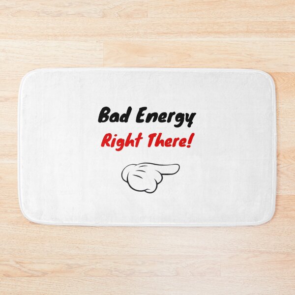 Item preview, BAD ENERGY RIGHT THERE designed and sold by TURQUOISESWAG.