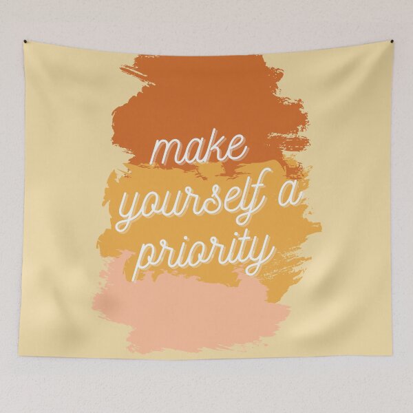 Item preview, Make yourself a priority designed and sold by wilder-mind.