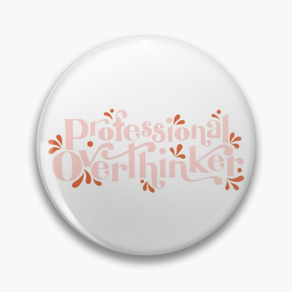 Item preview, Professional Overthinker designed and sold by anabressi.