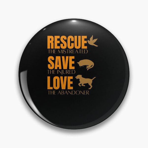 Item preview, Rescue The Mistreated Save The injured Love The abandoner Animal Rights  designed and sold by arteesy.