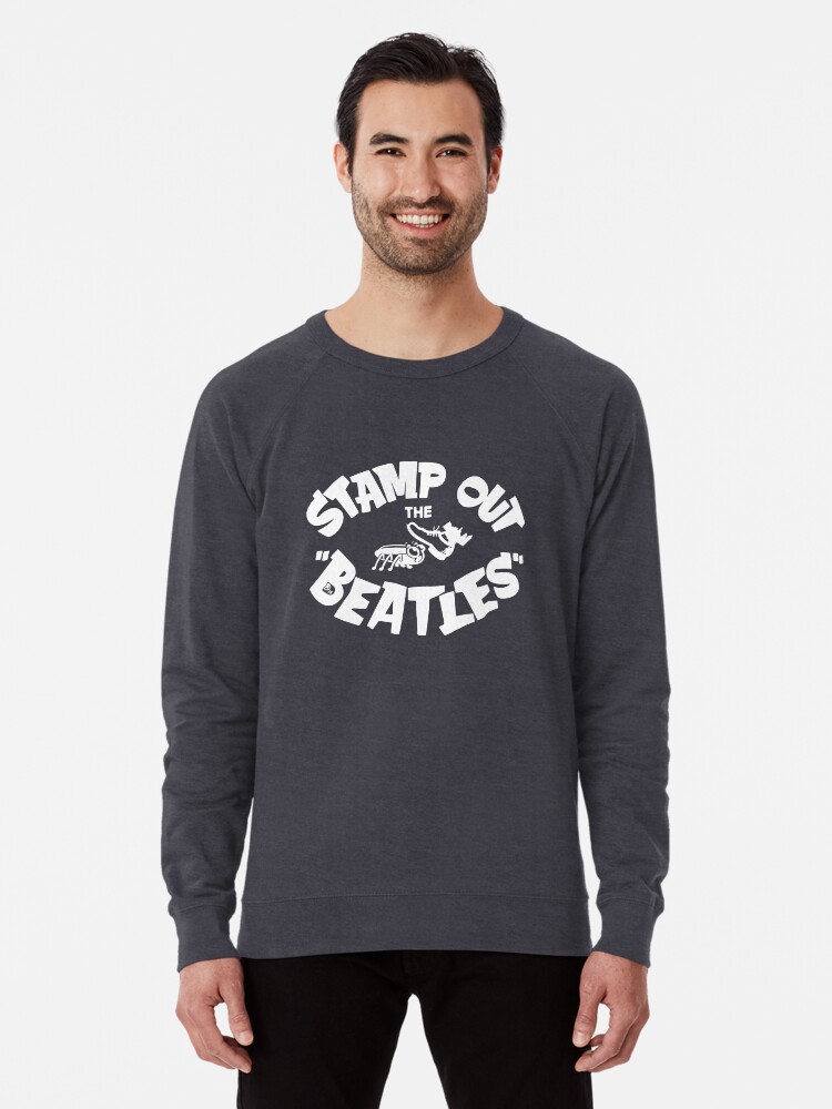 Stamp Out The Beatles Lightweight Sweatshirt