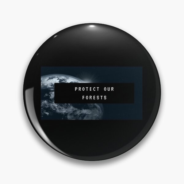 Item preview, Protect Our Forests designed and sold by jpremiumdesigns.
