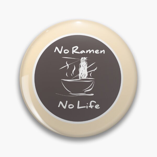 Item preview, Ramen funny noodle ramen joke, no ramen no life designed and sold by vibeno1.