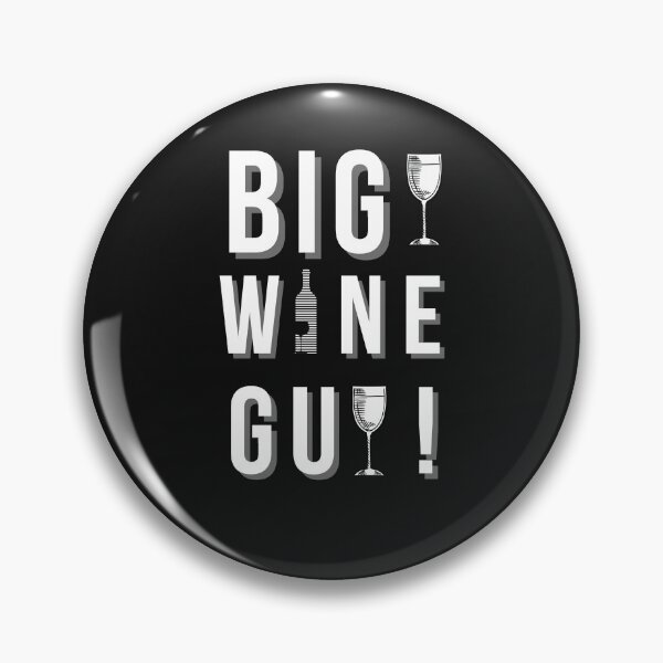 Item preview, Big Wine Guy designed and sold by Rainbow Designs.