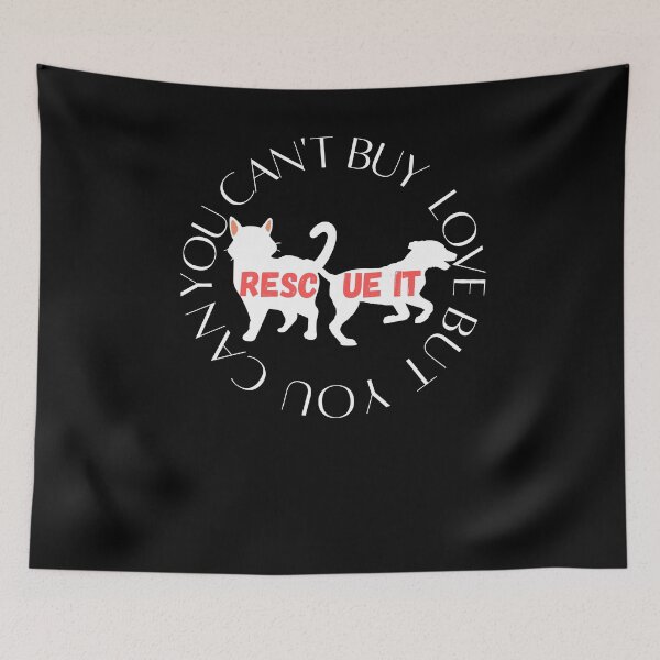 Item preview, You Can't Buy Love But You Can Rescue It Support Animal Protection  designed and sold by arteesy.