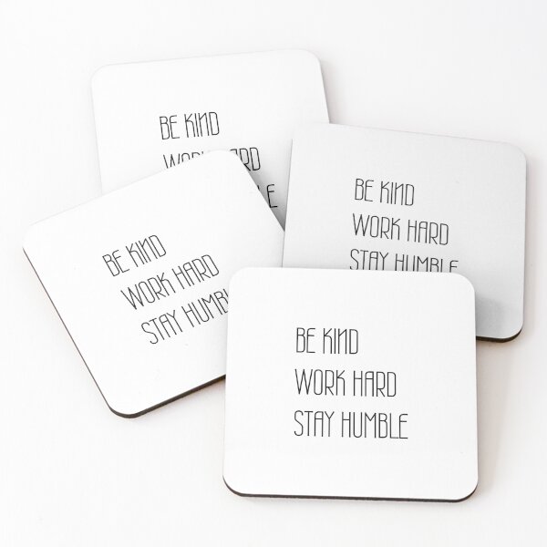 Item preview, Be kind Work hard Stay humble, Motivational saying, Conquests designed and sold by cyhdesign.