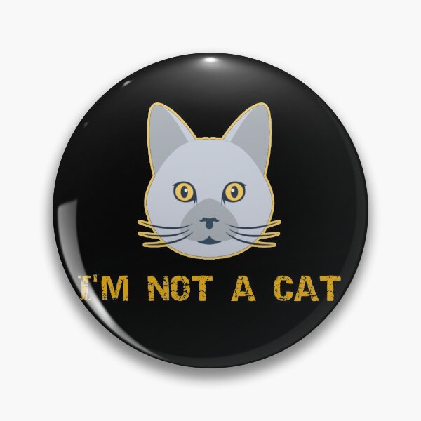 Item preview, I am not a cat designed and sold by DynastyArt.