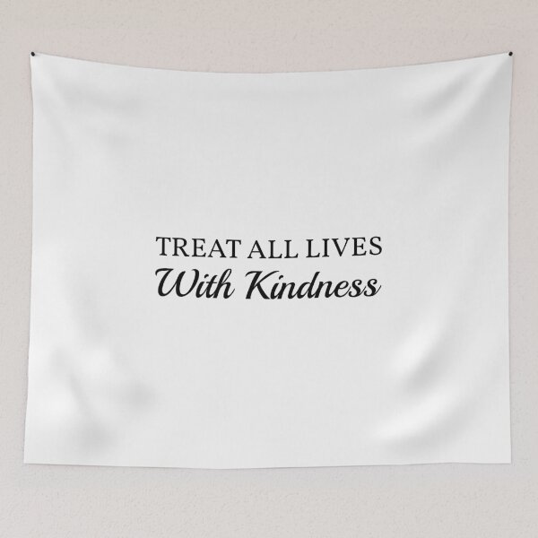 Item preview, Treat all lives with kindness, Be kind and lovely, Inspirational quote designed and sold by cyhdesign.