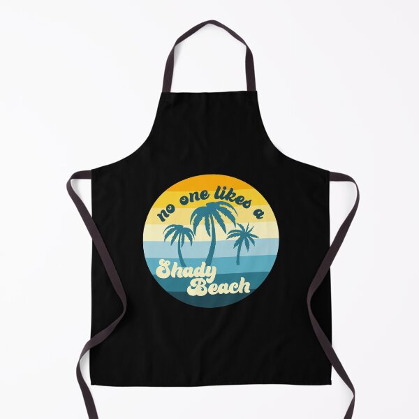 Item preview, No One Likes a Shady Beach - funny summer slogan designed and sold by kapotka.