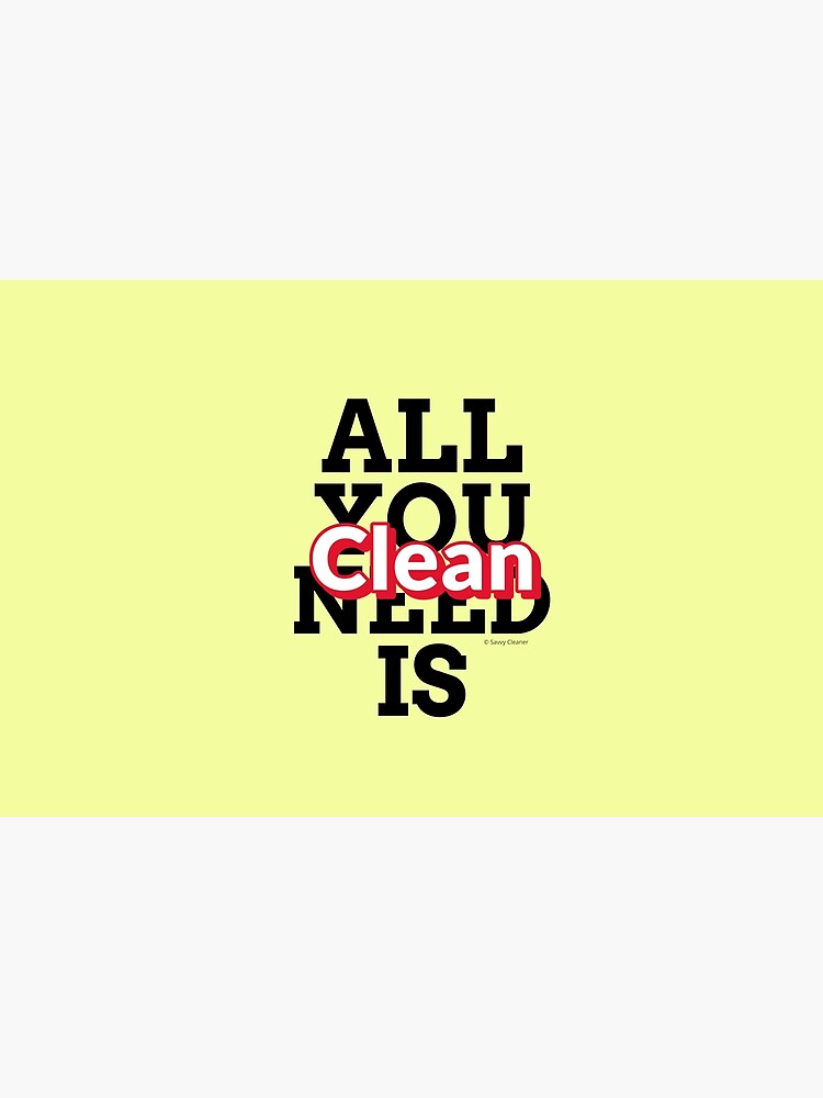 Thumbnail 2 of 2, Laptop Sleeve, All You Need Is Clean Fun Housekeeping Cleaning Humor designed and sold by SavvyCleaner.