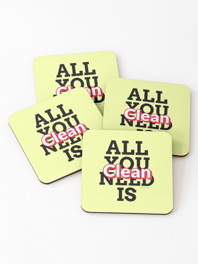 Thumbnail 1 of 5, Coasters (Set of 4), All You Need Is Clean Fun Housekeeping Cleaning Humor designed and sold by SavvyCleaner.