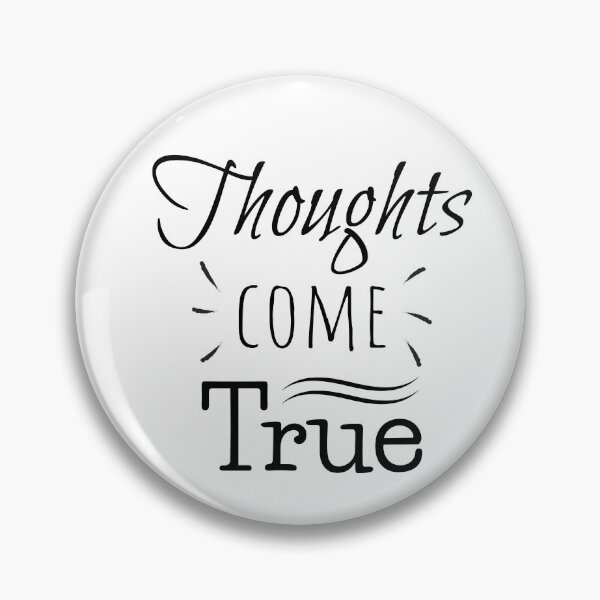 Item preview, Thoughts come true, Positivity, Energy designed and sold by cyhdesign.
