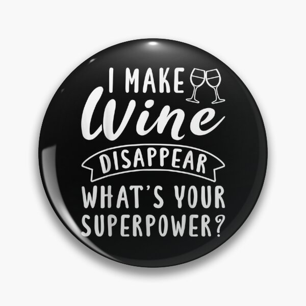 Item preview, I Make Wine Disappear Drunken Wifes  designed and sold by lolahomya.