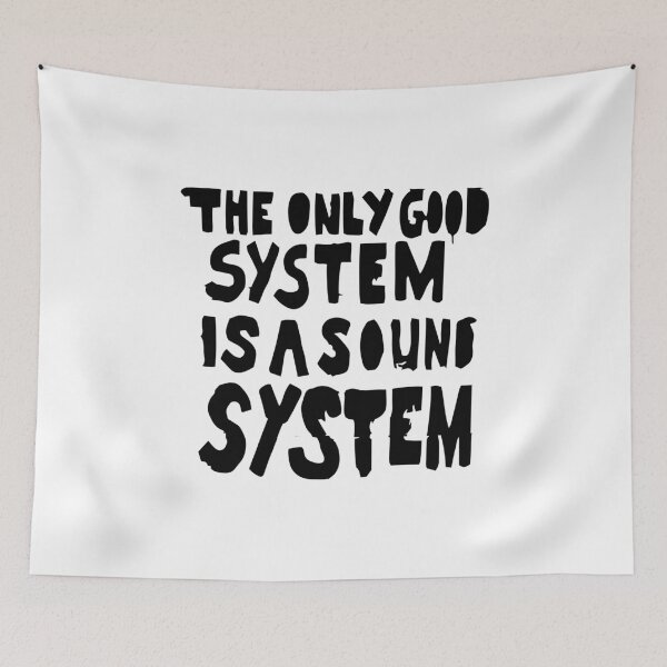Item preview, The only good System is a Soundsystem designed and sold by Funshirts-.
