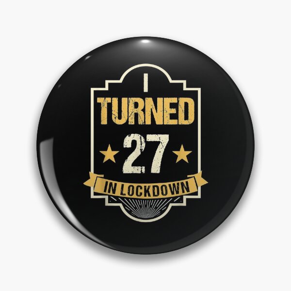 Item preview, I Turned 27 In Lockdown Birthday Gift  designed and sold by lolahomya.
