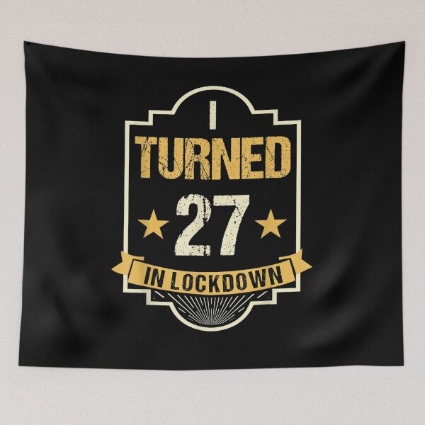 Item preview, I Turned 27 In Lockdown Birthday Gift  designed and sold by lolahomya.