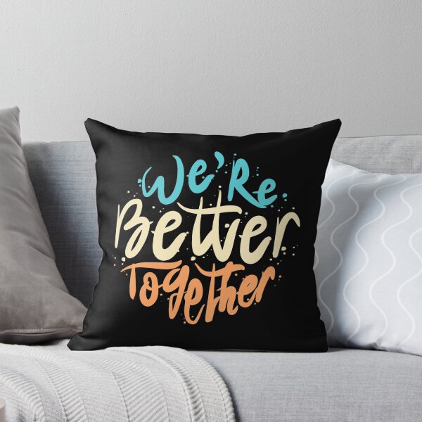 Item preview, We're Better Together designed and sold by Distrowlinc.