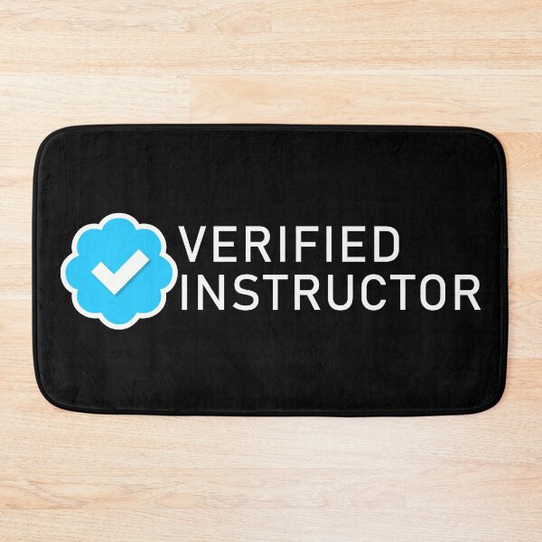 Item preview, Verified Instructor - Verified Check designed and sold by Chaotic Neutral.