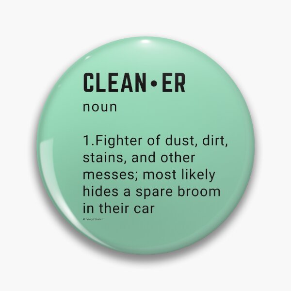 Item preview, Clean.er Noun, Housekeeping, Clean-Up Crew Humor designed and sold by SavvyCleaner.