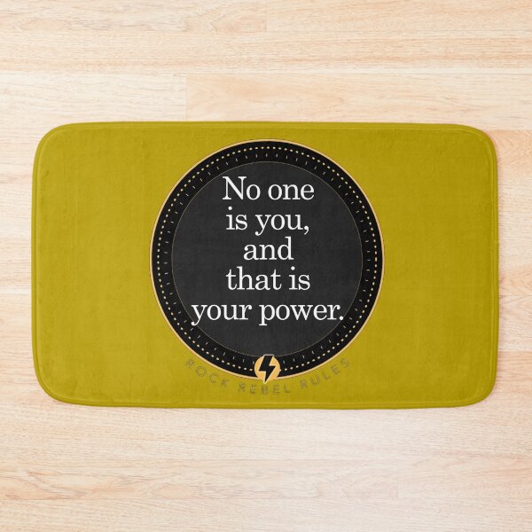 Item preview, No one is you, and that is your power designed and sold by RockRebelRules.