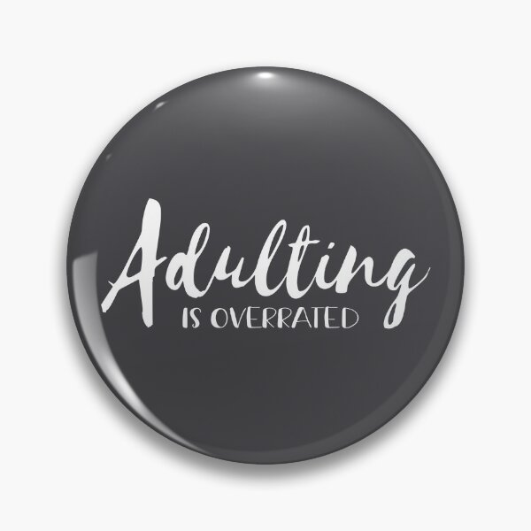 Item preview, Adulting Is Overrated designed and sold by JoBella-Designs.