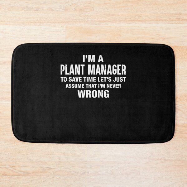 Item preview, I'm A Plant Manager And I'm Never Wrong Funny Xmas Birthday  designed and sold by ninapfvu.