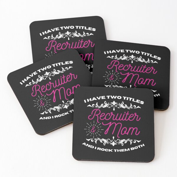 Item preview, I have two titles, recruiter and mom and I rock them both designed and sold by Click-Like.