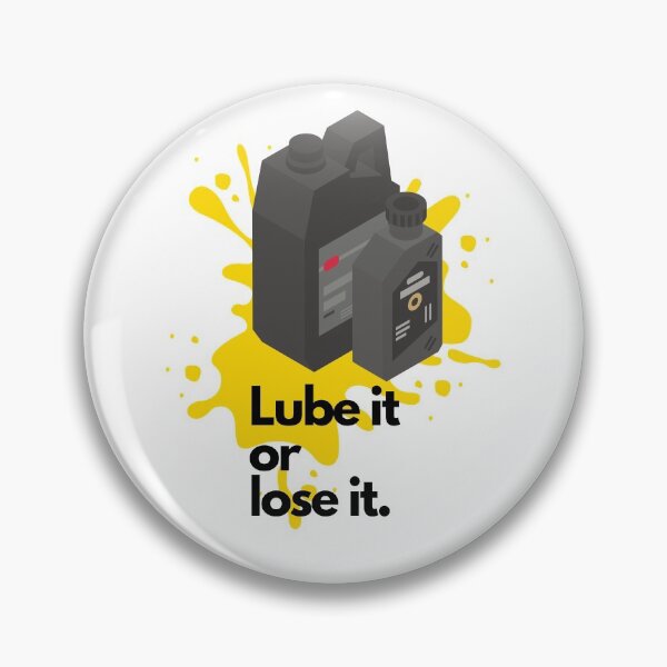 Item preview, Lube it or lose it (variant) designed and sold by SardonicTribe Apparel&Design.