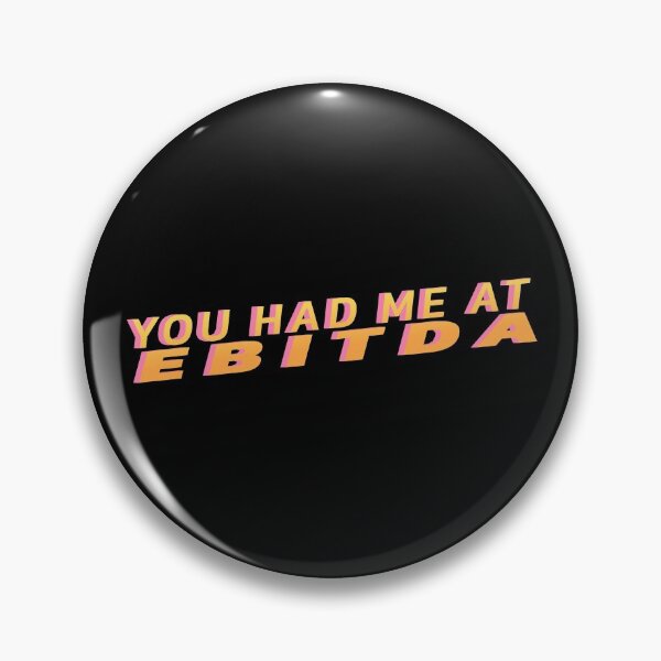 Item preview, You had me at EBITDA funny accounting joke 3d  designed and sold by clewzo.