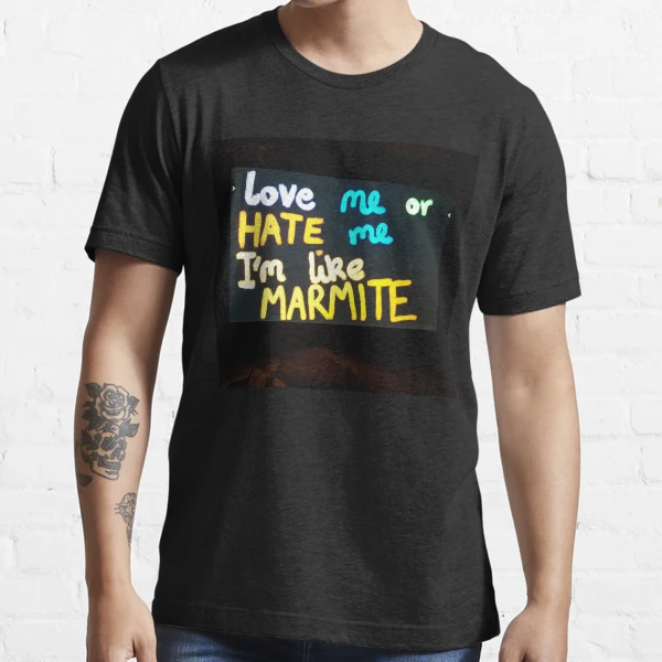 i love marmite t shirt