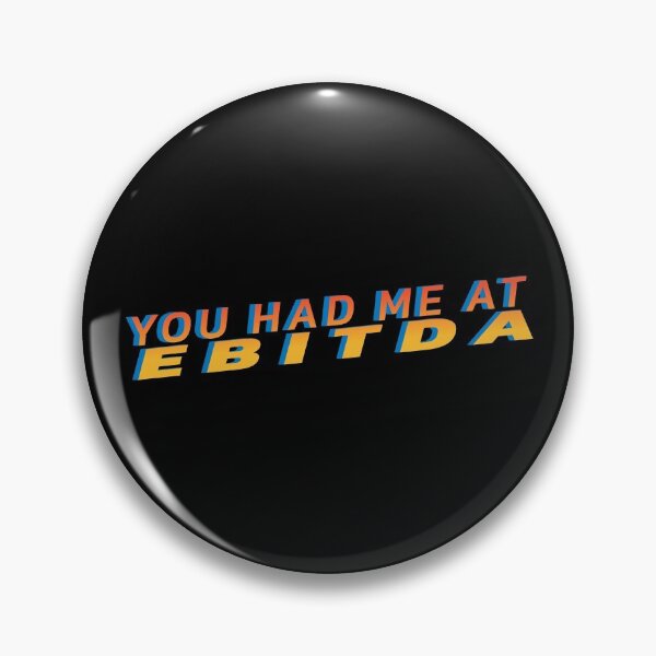 Item preview, You had me at EBITDA funny accounting joke 3d  designed and sold by clewzo.