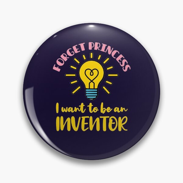 Item preview, Forget Princess I Want to Be an Inventor designed and sold by jaygo.