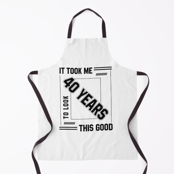 Item preview, It Took Me 40 Year To Look This Good - 40th Birthday Gift designed and sold by DiogoCalheiros.