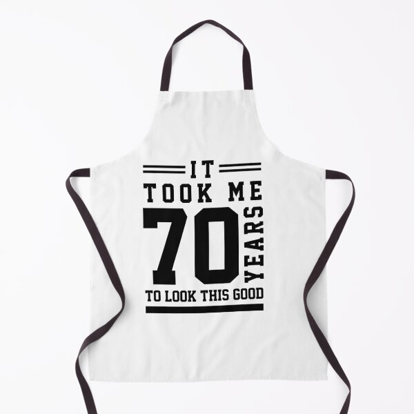 Item preview, It Took Me 70 Year To Look This Good - 70th Birthday Gift designed and sold by DiogoCalheiros.