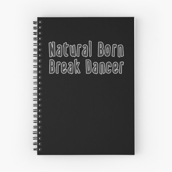 Item preview, Natural Born Break Dancer designed and sold by iamhewho.