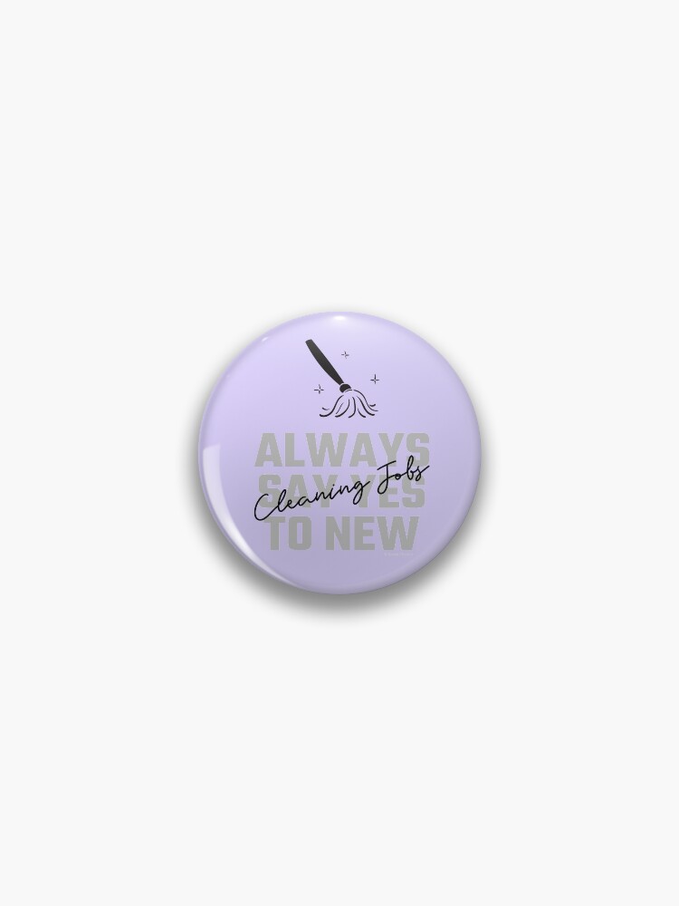 Thumbnail 1 of 3, Pin, Always Say Yes Mop Cleaning Lady Gifts designed and sold by SavvyCleaner.