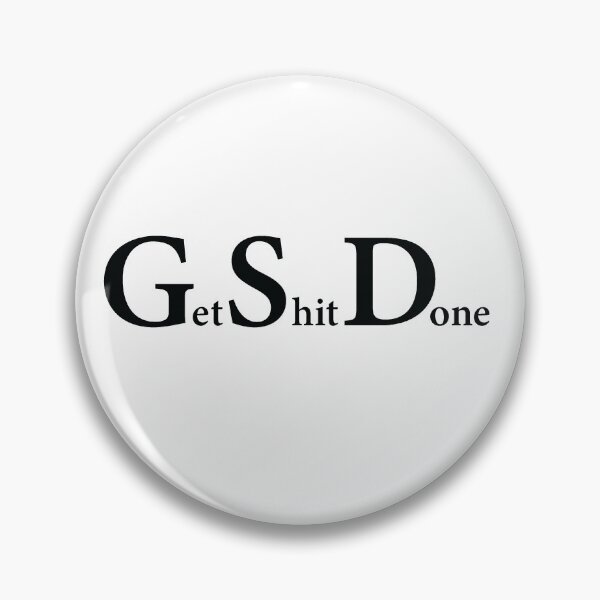 Item preview, Get Shit Done (GSD) designed and sold by Kitty525.