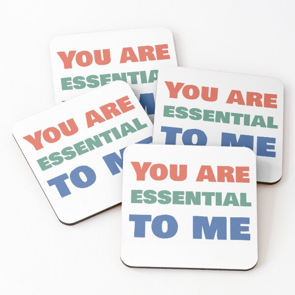 Item preview, You Are Essential To Me designed and sold by digoarpi.