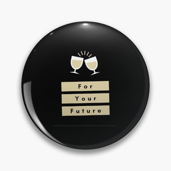 Item preview, Cheers! For your future ;) designed and sold by Justiny97.