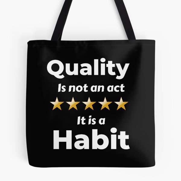 Item preview, Quality Is Not An Act It Is A Habit designed and sold by Johan Liebert.