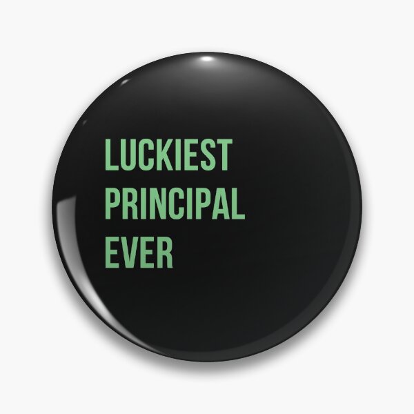 Item preview, Luckiest Principal Ever designed and sold by Lakki-s.