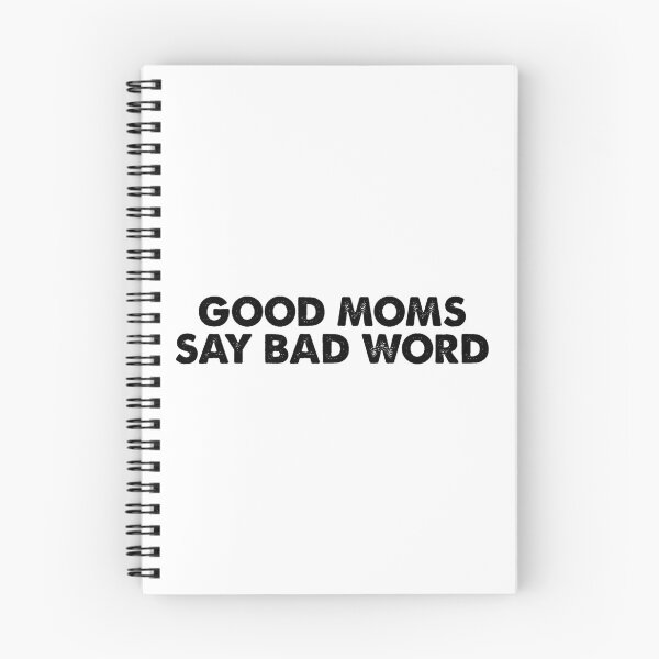 Item preview, Good Moms Say Bad Word designed and sold by ambaart.