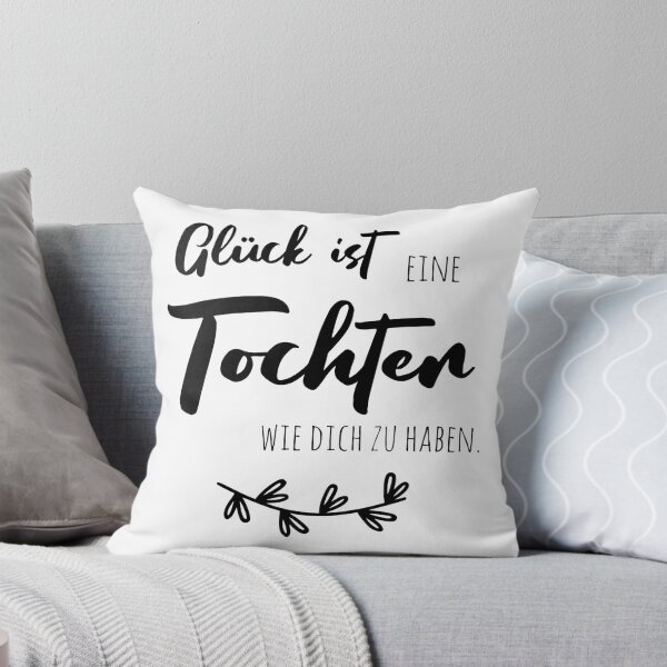 Artikelvorschau, Glück ist eine Tochter wie dich zu haben entworfen und verkauft von Christiane Raab.