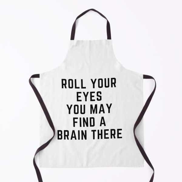 Item preview, Get your act together "ROLL YOUR EYES, YOU MAY FIND A BRAIN THERE" sarcastic quote STICKER [P-Q 61][641] designed and sold by HIPNOTIZAR  CRAFTS.